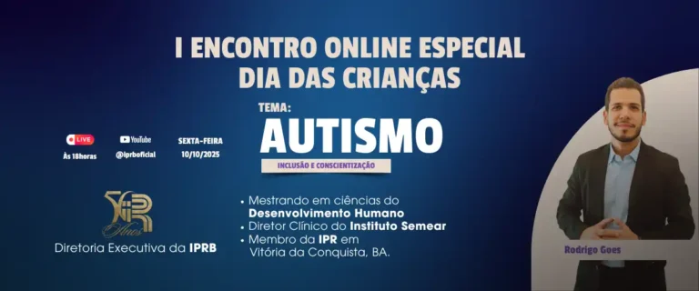 I ENCONTRO ONLINE ESPECIAL DIA DAS CRIANÇAS – TEMA: AUTISMO