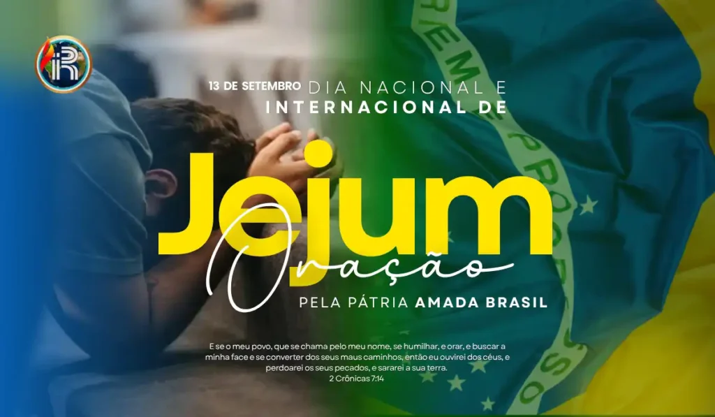Convocação para o Dia Nacional e Internacional de Jejum e Oração pela nossa Pátria e pela Igreja